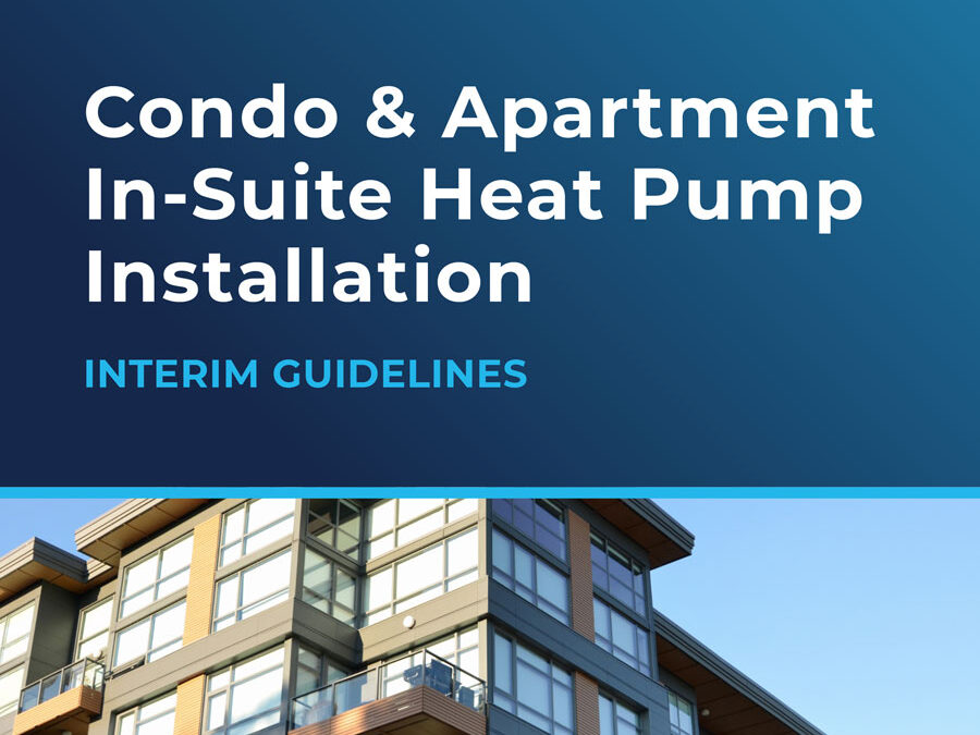 Condo & Apartment In-Suite Heat Pump Installation – Interim