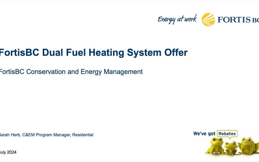 New Dual Fuel Rebate from FortisBC