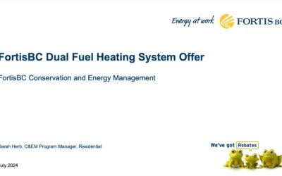 New Dual Fuel Rebate from FortisBC